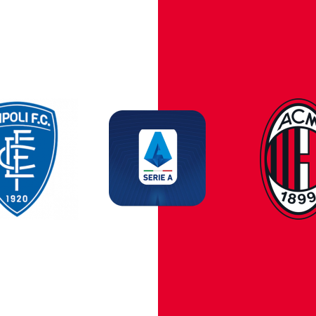 Soi Kèo Empoli vs AC Milan lúc 00h00 ngày 9/2