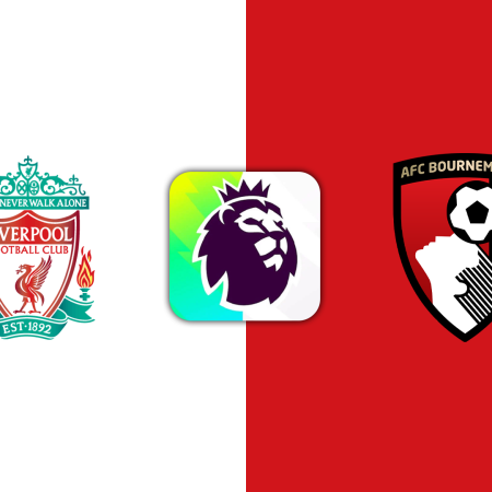 Soi Kèo Liverpool vs Bournemouth lúc 02h00 ngày 16/8