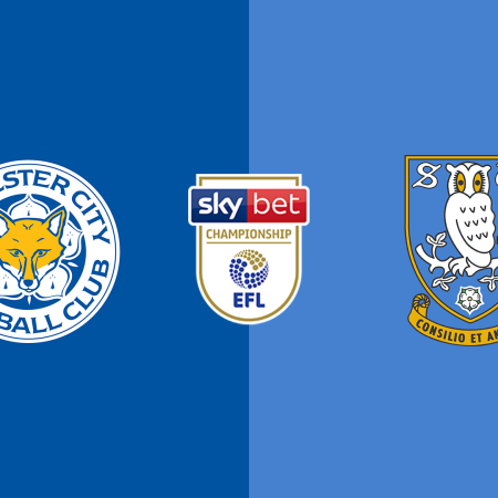 Soi Kèo Leicester vs Sheffield Wed 22h00 ngày 10/8