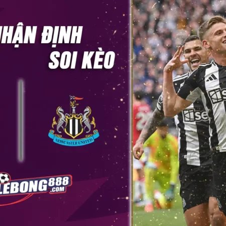 Soi Kèo Burnley vs Newcastle lúc 02h30 ngày 31/12