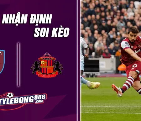 Soi Kèo West Ham vs Sunderland lúc 19h30 ngày 24/01