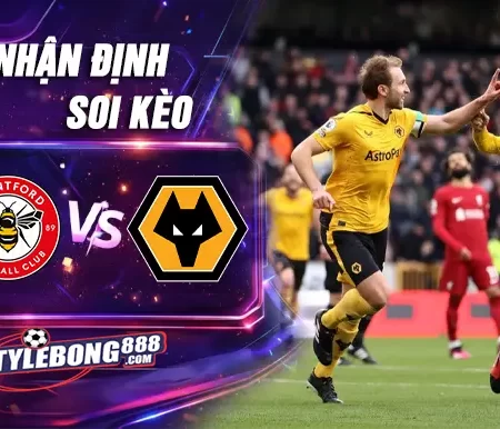 Soi Kèo Brentford vs Wolves lúc 03h00 ngày 17/03