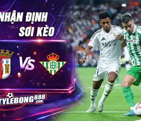 Soi Kèo Braga Vs Betis Lúc 23h45 Ngày 08/04