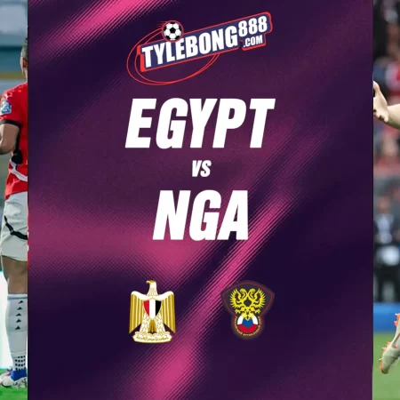 Soi Kèo Egypt vs Nga lúc 01h00 ngày 29/05