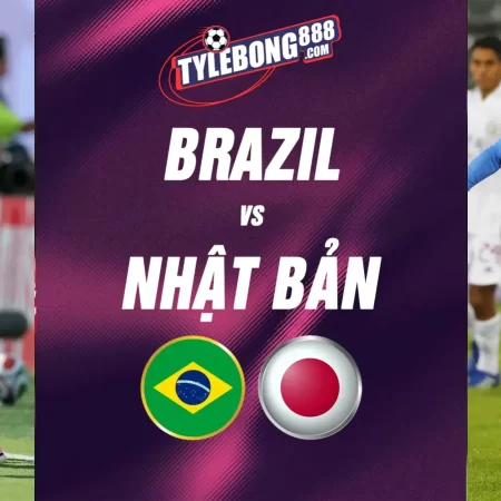 Soi kèo trận Brazil vs Nhật Bản lúc 00h00 ngày 30/06