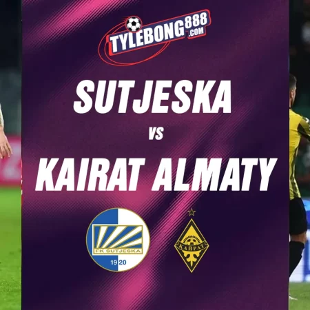 Soi kèo trận Sutjeska vs Kairat Almaty lúc 02h00 ngày 16/07