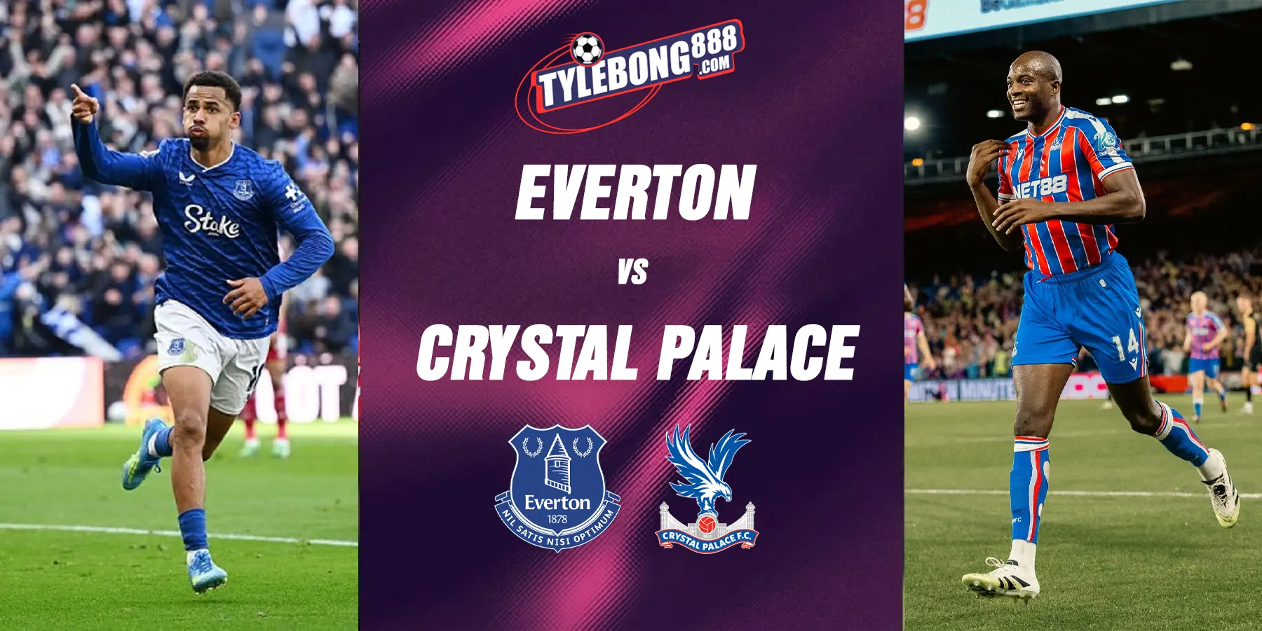 Soi kèo trận Everton vs Crystal Palace lúc 21h00 ngày 22/08