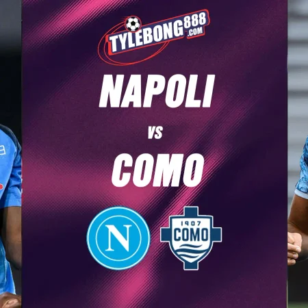 Soi kèo trận Napoli vs Como lúc 23h30 ngày 30/08