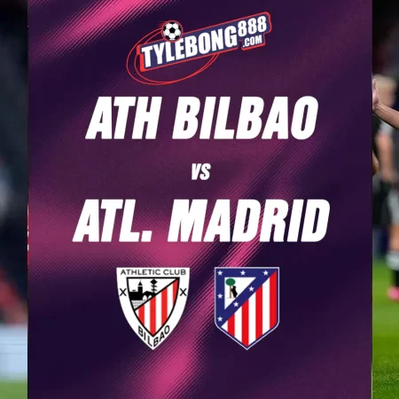 Soi kèo trận Ath Bilbao vs Atl. Madrid lúc 21h15 ngày 05/09